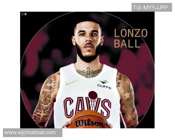 昔日榜眼预计被裁~官宣：骑士将朗佐·鲍尔送去爵士 搭上两个次轮